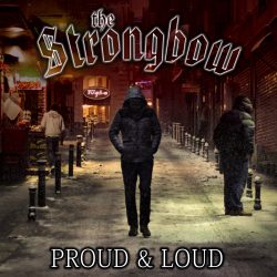 Cover – Proud & Loud – The Strongbow Rockband Cover - Proud & Loud - The Strongbow Rockband